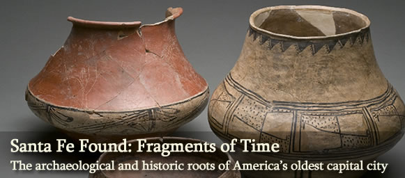 Santa Fe Found: Fragments of Time